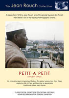 PETIT A PETIT (from the Rouch Collection)