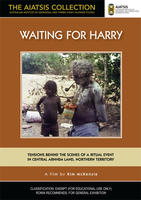 WAITING FOR HARRY [from the AIATSIS Collection]