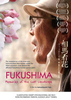 FUKUSHIMA - Memories of the Lost Landscape (Soma Kanka Daiichibu Ubawareta Tochino Kioku)