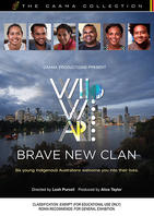 WHO WE ARE - Brave New Clan [from the CAAMA Collection]