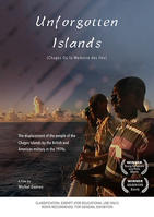 UNFORGOTTEN ISLANDS (Chagos Ou la Memoire des Iles)