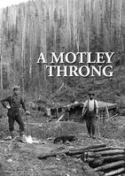MOTLEY THRONG, A