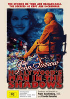 JOHN FARROW:  HOLLYWOOD'S MAN IN THE SHADOWS