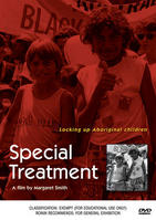 SPECIAL TREATMENT- Locking Up Aboriginal Children