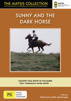 SUNNY AND THE DARK HORSE [from the AIATSIS Collection]