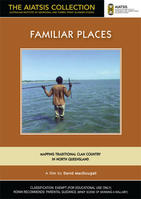 FAMILIAR PLACES [from the AIATSIS Collection]