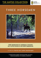 THREE HORSEMEN [from the AIATSIS Collection]