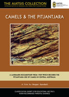 CAMELS & THE PITJANTJARA [from the AIATSIS Collection]